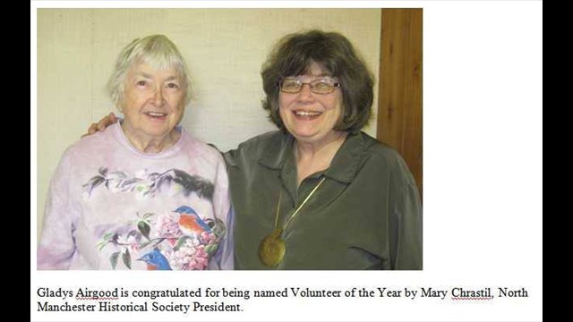 L-R, Volunteer Gladys Airgood and Mary Chrastil, President of the N. Manchester Historical Society